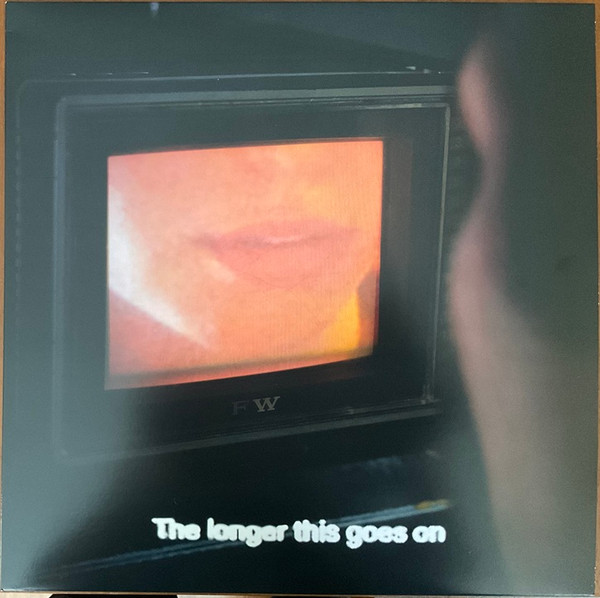 Forth Wanderers - The Longer This Goes On | Sub Pop (SP1669) Forth Wanderers - The Longer This Goes On | Sub Pop (SP1669)