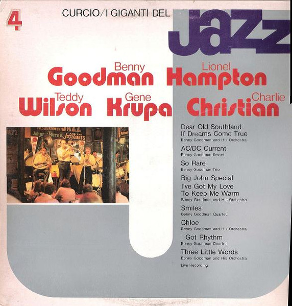 Benny Goodman / Lionel Hampton / Teddy Wilson / Gene Krupa / Charlie Christian - I Giganti Del Jazz Vol. 4 | Curcio (GJ-4) - main