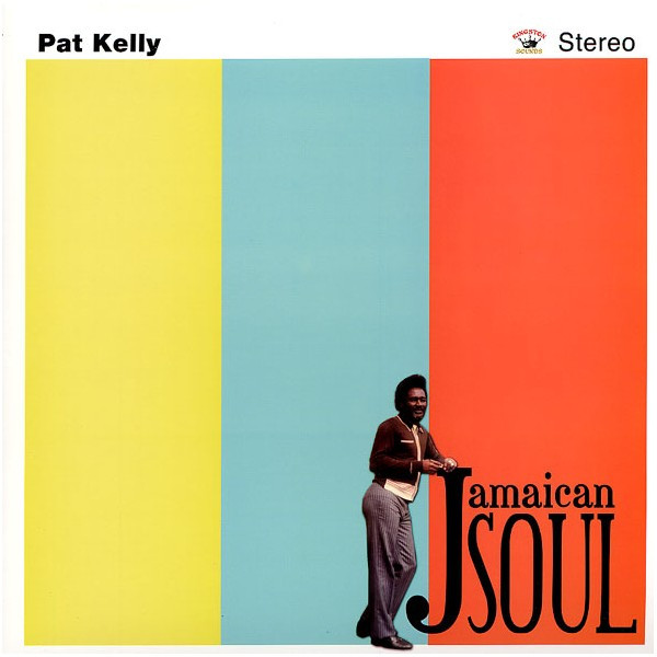Pat Kelly - Jamaican Soul | Kingston Sounds (KSLP022)