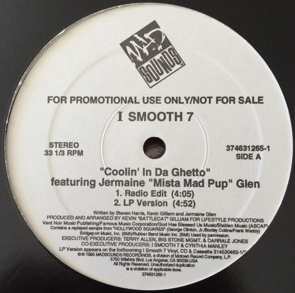 Smooth 7 Featuring Jermaine Glenn - Coolin' In Da Ghetto | Mad Sounds (374631265-1)