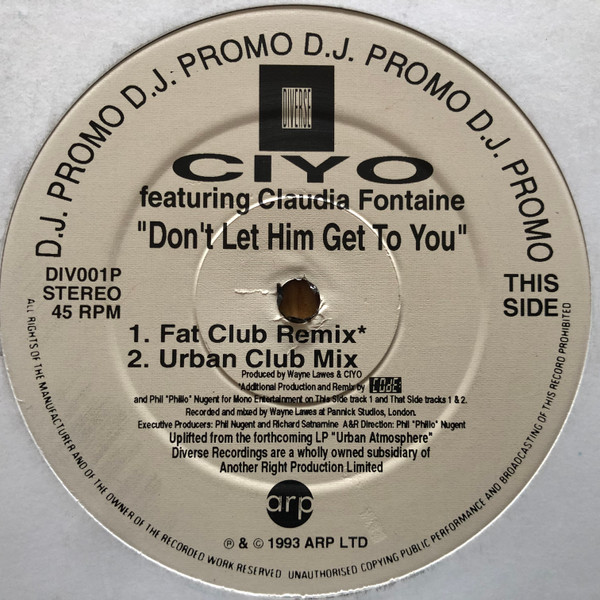 Ciyo Featuring Claudia Fontaine - Don't Let Him Get To You | Diverse Recordings (DIV001P)