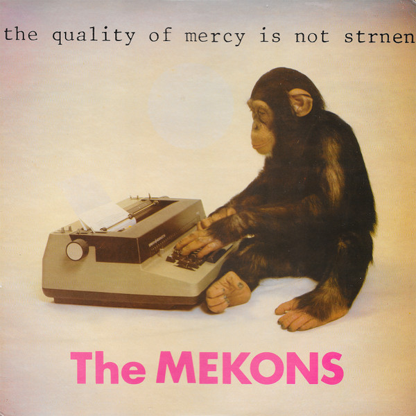 The Mekons - The Quality Of Mercy Is Not Strnen | Virgin (V2143) - main The Mekons - The Quality Of Mercy Is Not Strnen | Virgin (V2143) - main