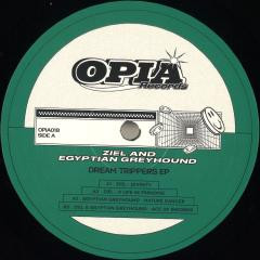 Ziel and Egyptian Greyhound - Dream Trippers EP | Opia (OPIA018) - main