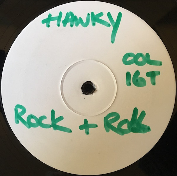 Hawky - Rock And Roll | Out On A Limb (OOL 16T)