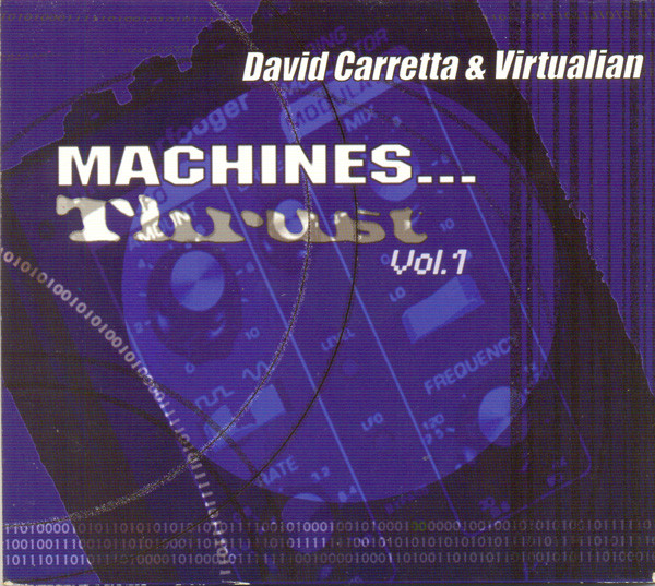 David Carretta & Virtualian - Machines... Thrust Vol.1 | Thrust (Thrust CD 01)