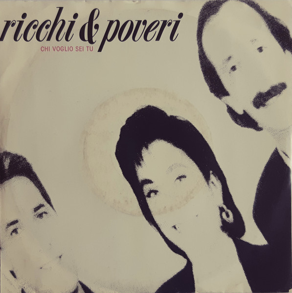 Ricchi E Poveri - Chi Voglio Sei Tu | EMI (006 11 8827 7) Ricchi E Poveri - Chi Voglio Sei Tu | EMI (006 11 8827 7)