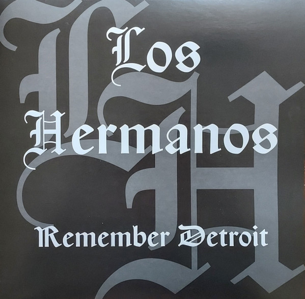 Los Hermanos - Remember Detroit | Rawax Motor City Edition (GM-03)