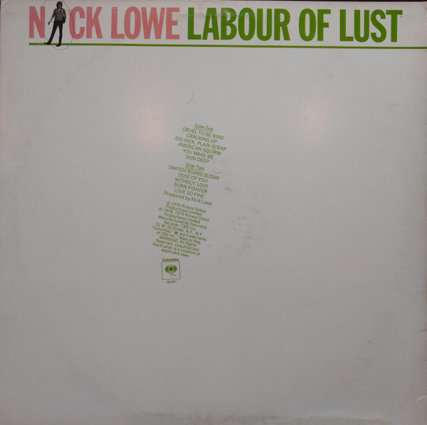 Nick Lowe - Labour Of Lust | Columbia (JC 36087) - 2