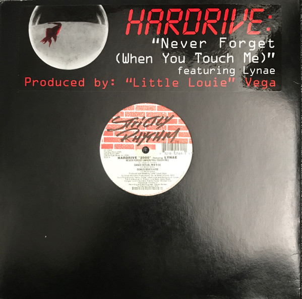 Hardrive Featuring Lynae - Never Forget (When You Touch Me) | Strictly Rhythm (SR 12569)