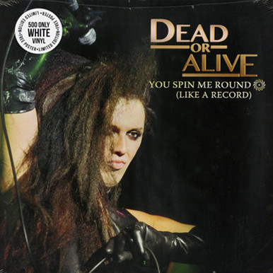 Dead Or Alive - You Spin Me Round (Like A Record) | Cleopatra (CLP-2352-1) - main Dead Or Alive - You Spin Me Round (Like A Record) | Cleopatra (CLP-2352-1) - main