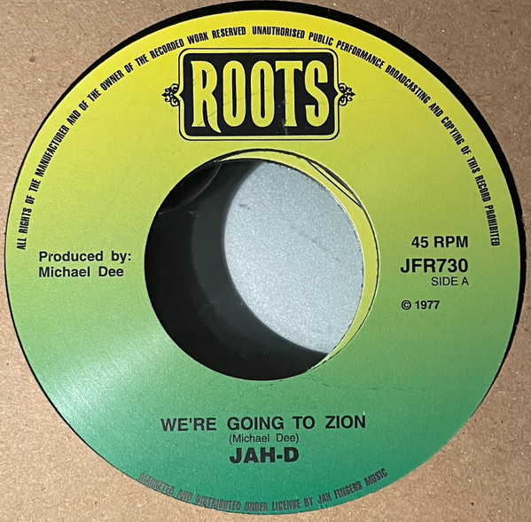 Jah-D - We're Going To Zion | Roots (JFR730)