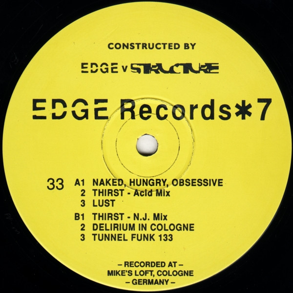 DJ Edge V Structure - Naked, Hungry, Obsessive | Edge Records (EDGE 7)