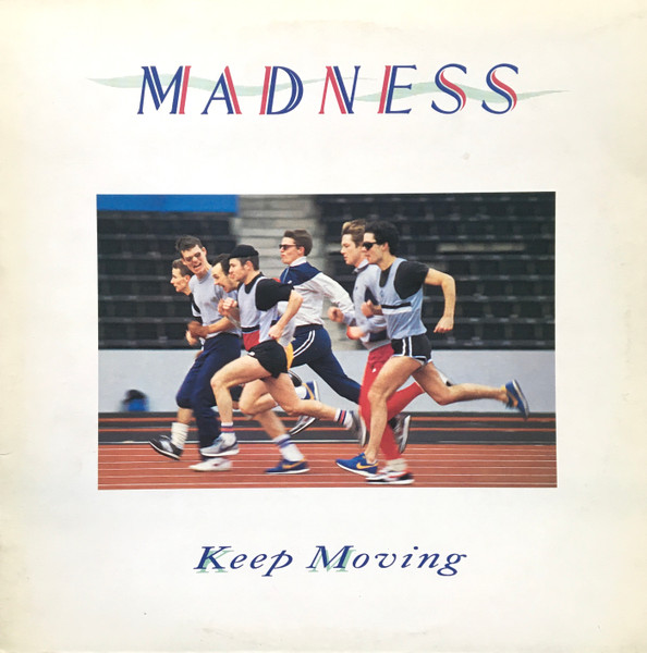 Madness - Keep Moving | Stiff Records (SEEZ 53)