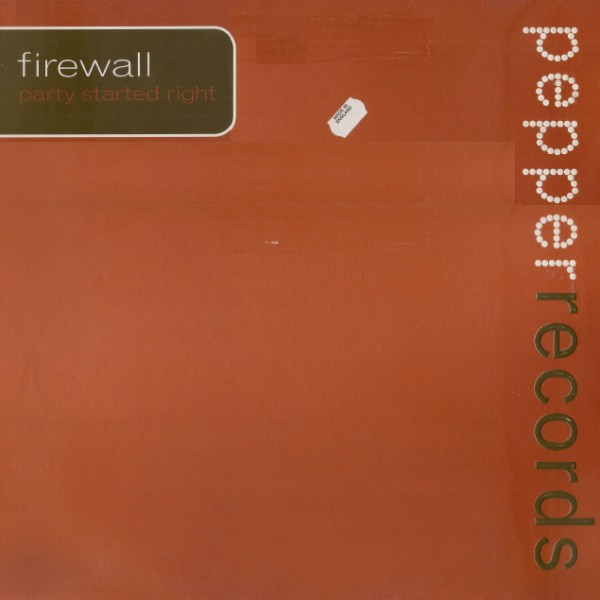 Firewall - Party Started Right | Pepper Records (0530400)