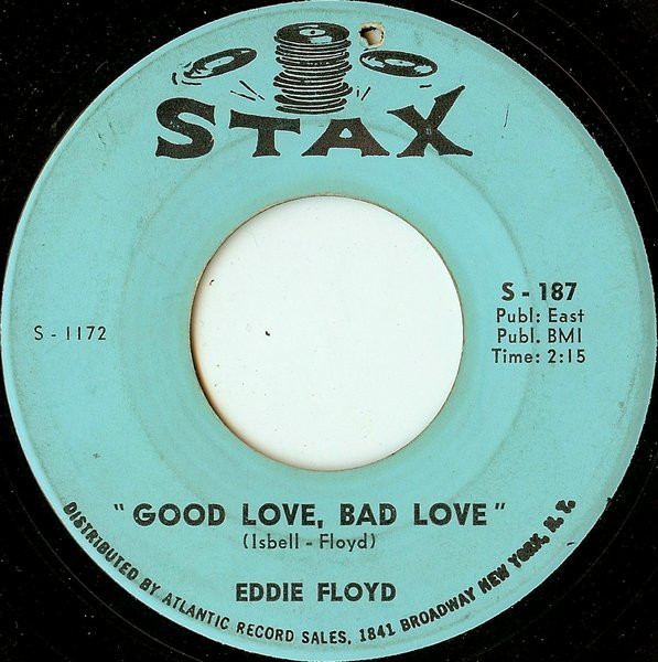 Eddie Floyd - Things Get Better / Good Love, Bad Love | Stax (S-187) - 2