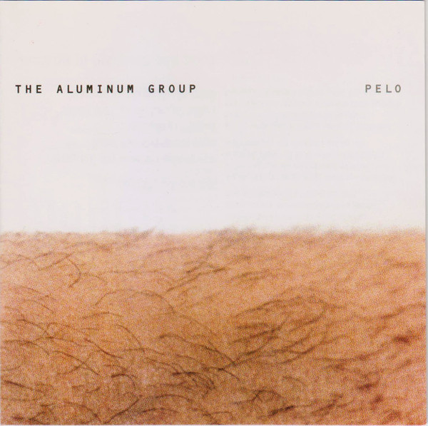 The Aluminum Group - Pelo | Hefty Records (HEFTY25) - main