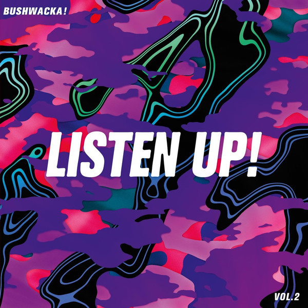Bushwacka! - Listen Up! Vol. 2 | Above Board Projects (ABPLP004) - main Bushwacka! - Listen Up! Vol. 2 | Above Board Projects (ABPLP004) - main