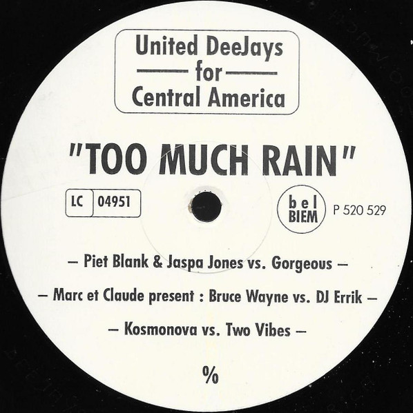 United Deejays For Central America - Too Much Rain | CDL - Cologne Dance Label (P 520 529) - 3