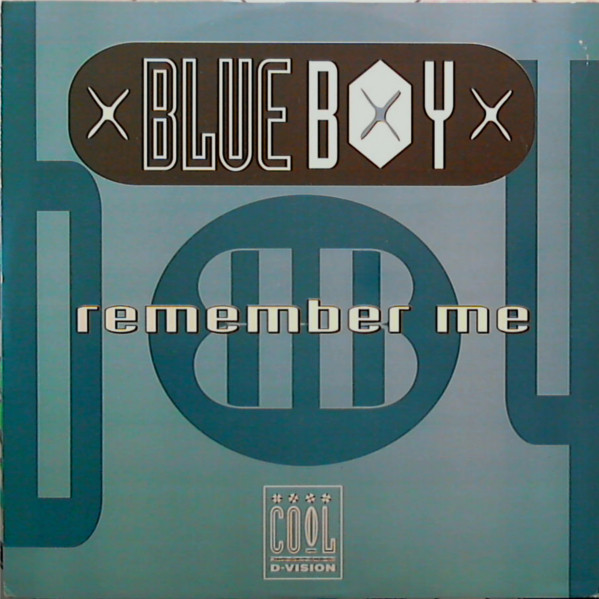 Blue Boy - Remember Me | Cool D:vision (CLD 003) - main Blue Boy - Remember Me | Cool D:vision (CLD 003) - main