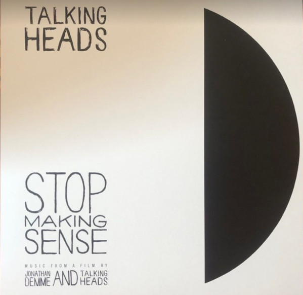 Talking Heads - Stop Making Sense (Music From A Film By Jonathan Demme And Talking Heads) | Sire (603497824007)