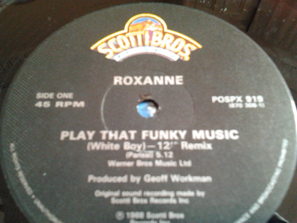 Roxanne - Play That Funky Music | Scotti Bros. Records (POSPX 919 (870 308-1))