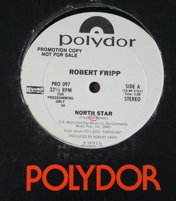 Robert Fripp - North Star | Polydor (PRO 097)