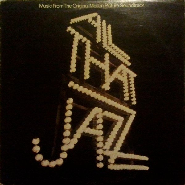 Various - All That Jazz - Music From The Original Motion Picture Soundtrack | Casablanca (NBLP 7198)