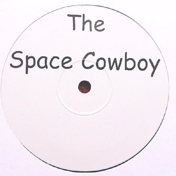 The Space Cowboy - Space Cowboy | Southern Fried Records (ECB - 25)