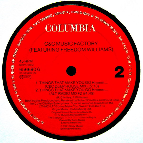 C + C Music Factory Featuring Freedom Williams - Things That Make You Go Hmmm... | Columbia (656690 6) - 4