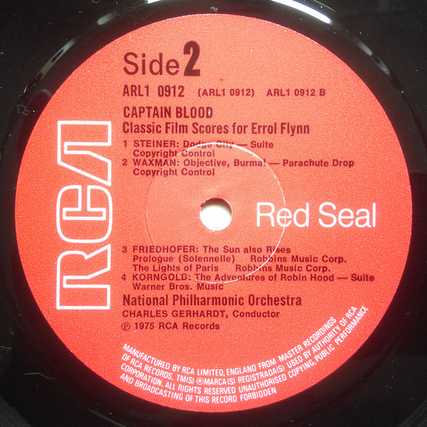 Charles Gerhardt , National Philharmonic Orchestra - Captain Blood — Classic Film Scores For Errol Flynn | RCA Red Seal (ARL1-0912) - 4