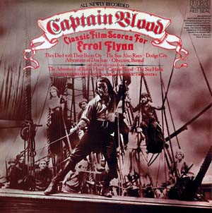 Charles Gerhardt , National Philharmonic Orchestra - Captain Blood — Classic Film Scores For Errol Flynn | RCA Red Seal (ARL1-0912)