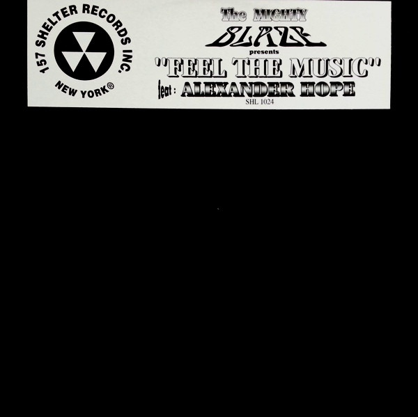 Blaze  &  Alexander Hope - Feel The Music | Shelter Records (SHL-1024)