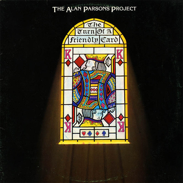 The Alan Parsons Project - The Turn Of A Friendly Card | Arista (I-203000)