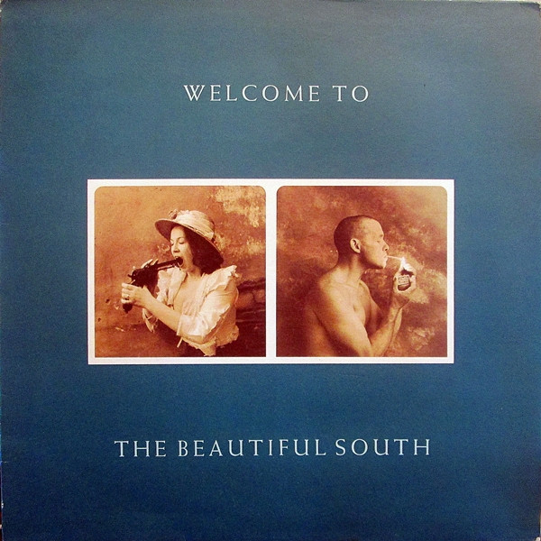 The Beautiful South - Welcome To The Beautiful South | Go! Discs (AGOLP 16) - main