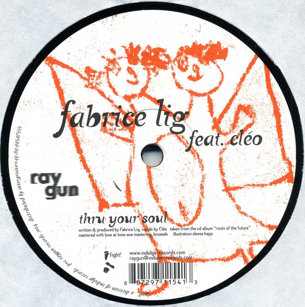Fabrice Lig Feat. Cléo - Thru Your Soul | Raygun Records (rg018)