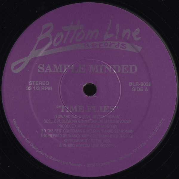 Sample Minded - Time Flies / Sing It, Praise It | Bottom Line Records (BLR-9039) - main