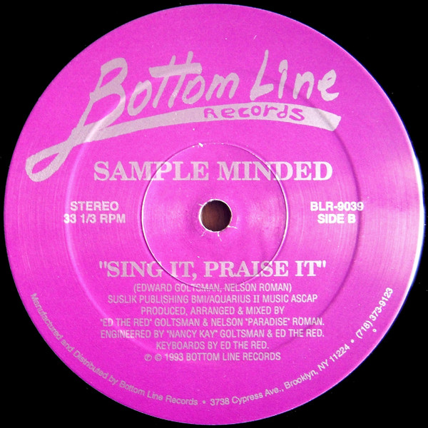 Sample Minded - Time Flies / Sing It, Praise It | Bottom Line Records (BLR-9039) - 2