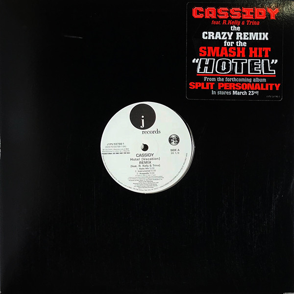 Cassidy Feat. R. Kelly & Trina - Hotel (Vacation) (Remix) | J Records (J1PV-59788-1)