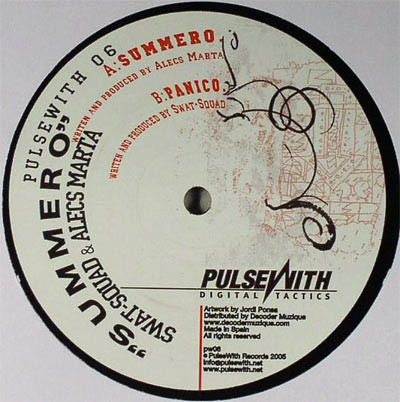 Swat-Squad & Alecs Marta - Summero / Panico | PulseWith Records (pw06)