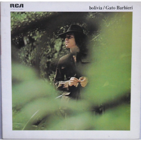 Gato Barbieri - Bolivia | Flying Dutchman (FD 10158)