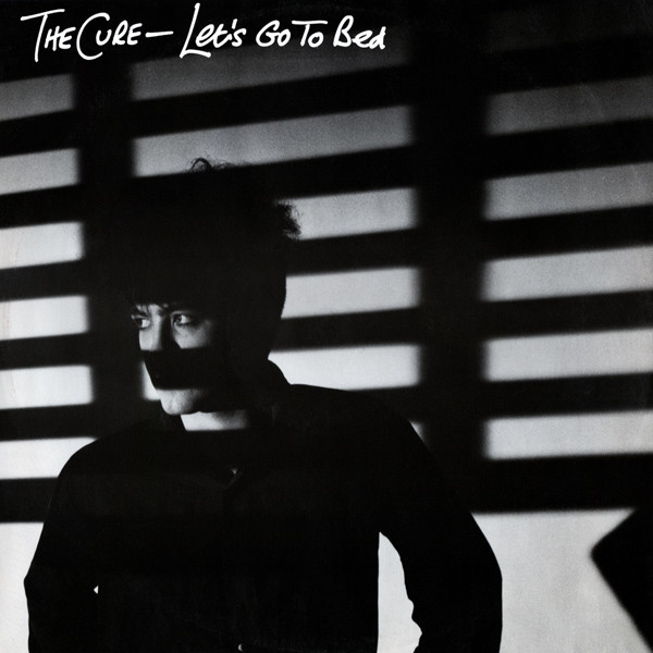 The Cure - Let's Go To Bed | Fiction Records (FICSX 17)