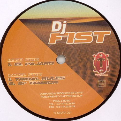 DJ Fist - El Pajaro | Tumbata Records (TUMBATA 001) - 2