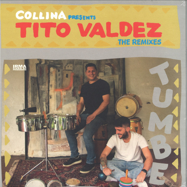 Collina Presents Tito Valdez - Tumbe (The Remixes) | Irma CasaDiPrimordine (ICP 443)