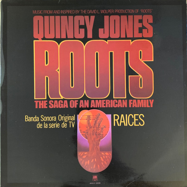 Quincy Jones - Roots | A&M Records (AMLH 64626) - main