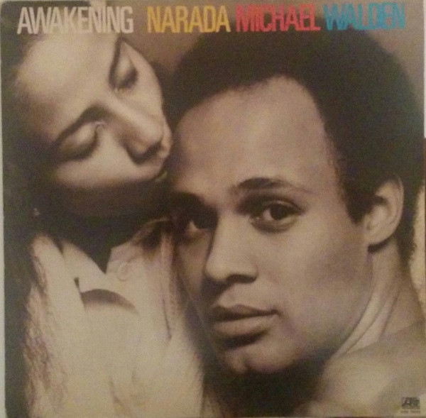 Narada Michael Walden - Awakening | Atlantic (KSD 19222) - main