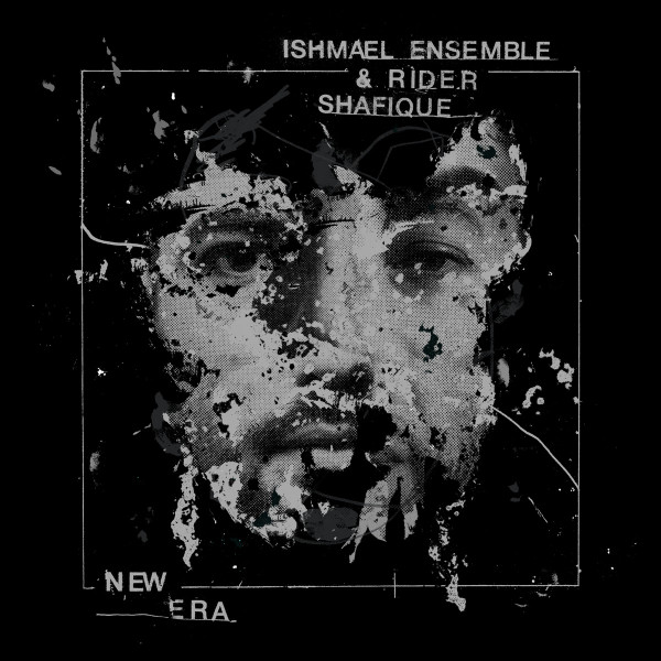 Ishmael Ensemble & Rider Shafique - New Era | Severn Songs (SEVS16)