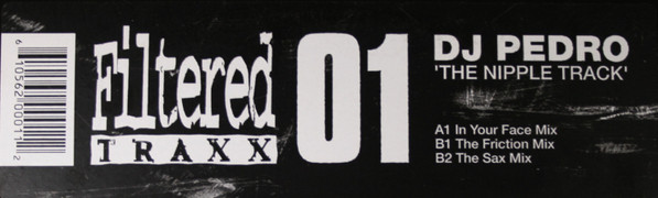 DJ Pedro - "The Nipple Track" | Filtered Traxx (01) DJ Pedro - "The Nipple Track" | Filtered Traxx (01)