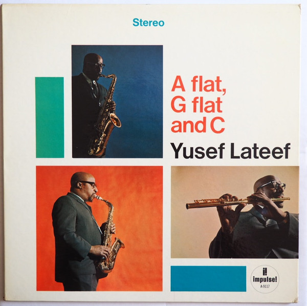 Yusef Lateef - A Flat, G Flat And C | Impulse! (AS-9117)