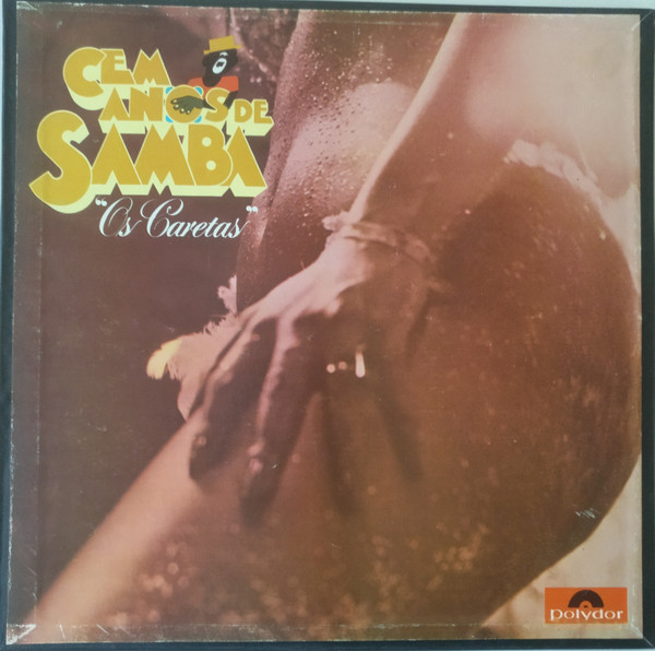 Os Caretas - Cem Anos De Samba | Polydor (2488 234/5/6) - main Os Caretas - Cem Anos De Samba | Polydor (2488 234/5/6) - main