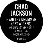 Chad Jackson - Hear The Drummer (Get Wicked) | S12 (S12DJ-125) - 2